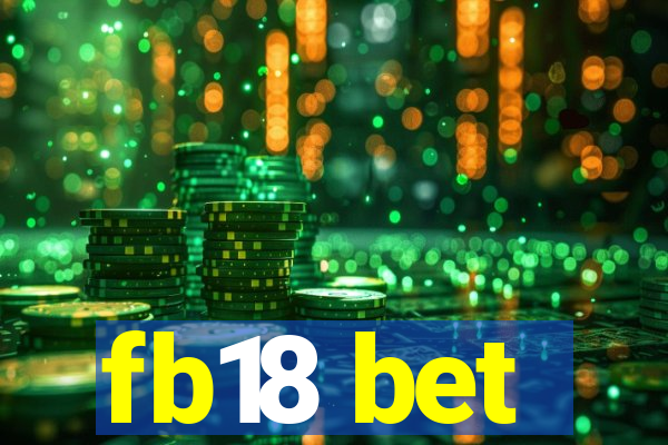 fb18 bet